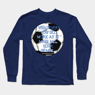 Colossians 3 soccer blue Long Sleeve T-Shirt